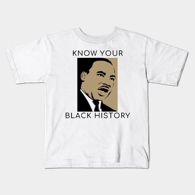 Know your black history Kids T-Shirt by IOANNISSKEVAS